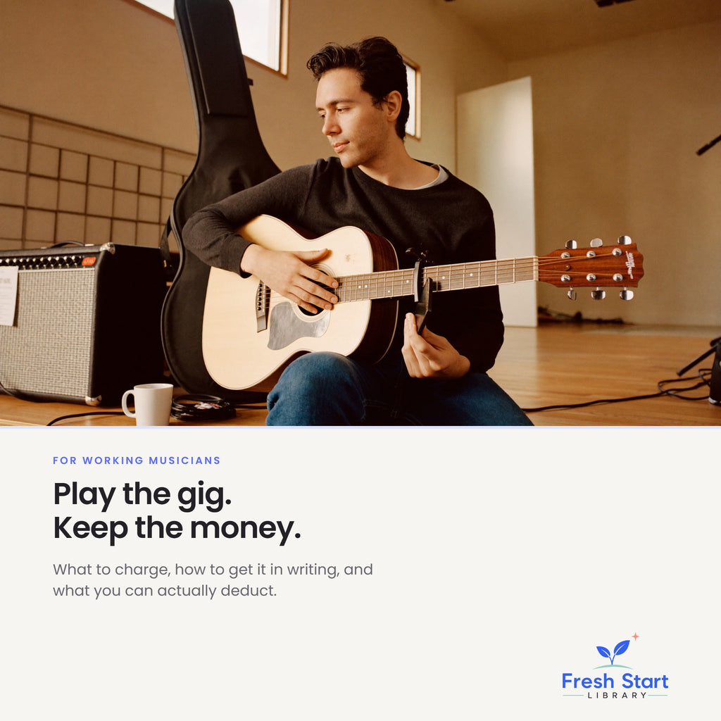 Play the gig. Keep the money. What to charge, how to get it in writing, and what you can actually deduct.